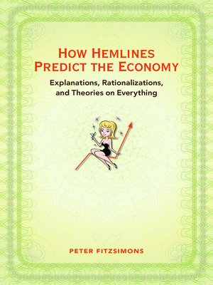 cover image of How Hemlines Predict The Economy